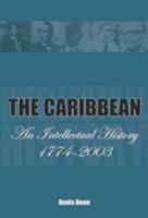 <<The>> Caribbean An Intellectual History, 1774 2003 9766371709 Book Cover