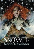 Snowed 1732454205 Book Cover