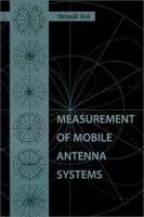 Measurement of Mobile Antenna Systems 1580530656 Book Cover