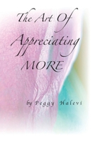 The Art of Appreciating MORE 0984328890 Book Cover