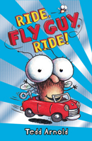 Ride, Fly Guy, Ride! 0545222761 Book Cover