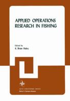 Applied Operations Research in Fishing 1461332249 Book Cover