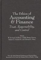 The Ethics of Accounting and Finance: Trust, Responsibility, and Control (National Conference on Business Ethics//Proceedings) 0899309976 Book Cover