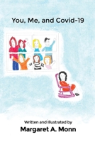 You, Me, and Covid-19 1649570252 Book Cover