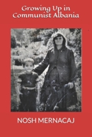 Growing Up in Communist Albania B096V3FLKK Book Cover