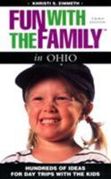 Fun with the Family in Ohio: Hundreds of Ideas for Day Trips with the Kids 0762706384 Book Cover