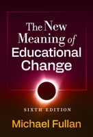 The New Meaning of Educational Change 0807747653 Book Cover