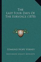 The Last Four Days of the Eurydice. 1276650132 Book Cover