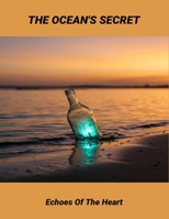 The Ocean'S Secret: Echoes Of The Heart B0FRZ5DF7J Book Cover