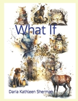 What If B0CL6DM7PK Book Cover