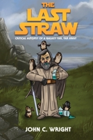 The Last Straw: A Critical Autopsy of a Galaxy Far, Far Away 0997646055 Book Cover