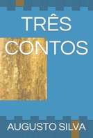 Três Contos B0CC4DV2WF Book Cover