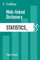 Statistics: Web-Linked Dictionary (Collins Web-Linked Dictionary) 0060851813 Book Cover