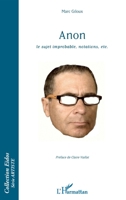 Anon: le sujet improbable, notations, etc. (Eidos) (French Edition) 2343059861 Book Cover