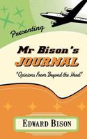 Mr Bison's Journal 1479255491 Book Cover