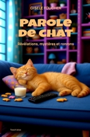 Parole de chat: Révélations, mystères et ronrons B0FYV6XTV1 Book Cover