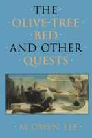 The Olive-tree Bed and Other Guests (Robson Classical Lectures Series) 0802079849 Book Cover