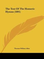 The Text Of The Homeric Hymns 112020562X Book Cover