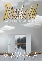 Threshold: When a Prophet Calls for You B0DVH3PLHS Book Cover