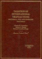 Taxation of International Transactions: Materials, Texts and Problems 0314911715 Book Cover