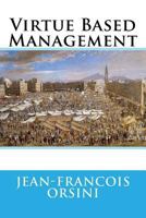 Virtue Based Management 1977743803 Book Cover