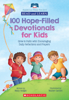 Read and Learn: 100 Hope-Filled Devotionals for Kids B0G2Q169Q4 Book Cover