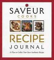 Saveur Cooks Recipes Journal 0811829170 Book Cover