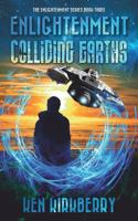 Enlightenment: Colliding Earths 1980248753 Book Cover