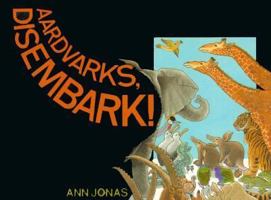 Aardvarks, Disembark! (Picture Puffins) 0590451510 Book Cover