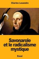 Savonarole Et Le Radicalisme Mystique 1719218544 Book Cover