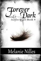 Forever Dark 1475038011 Book Cover