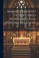Ammaestramenti Di San Carlo Borromeo Alle Persone Religiose 1020690135 Book Cover