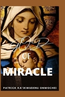 God of Miracles B098S3ZB3Y Book Cover