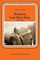 Bundesrat Jean-Marie Musy (1919-1934) (German Edition) 2940715599 Book Cover