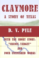 Claymore: a story of Texas 110589374X Book Cover