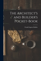The architect's and builder's pocket-book 1015887635 Book Cover