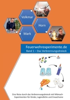 Feuerwehrexperimente.de - Band 1: Das Verbrennungsdreieck 3755734958 Book Cover