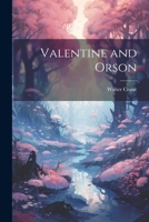 Valentine and Orson 137681479X Book Cover