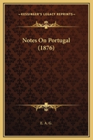 Notes on Portugal 1104147874 Book Cover