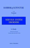 Handbook of Acupuncture in the Treatment of Nervous System Disorders 1901149013 Book Cover