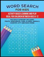 Word Search for Kids 1796900680 Book Cover