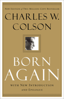Born Again (Colson, Charles) 0912376139 Book Cover