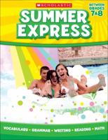 Summer Express Between Seventh and Eighth Grade 054530590X Book Cover