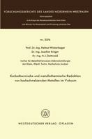 Karbothermische Und Metallothermische Reduktion Von Hochschmelzenden Metallen Im Vakuum 3531023764 Book Cover