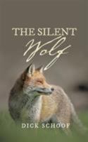 The Silent Wolf 1490782486 Book Cover