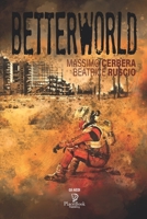 BETTERWORLD (Gli Aedi) B09244V1B7 Book Cover