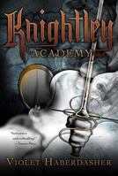 Knightley Academy 1416991433 Book Cover