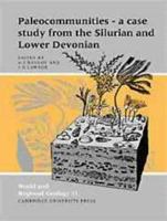 Paleocommunities: A Case Study from the Silurian and Lower Devonian (World and Regional Geology) 0521363985 Book Cover