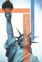Prior Restraint B08XS7T3PZ Book Cover