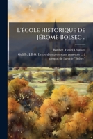 L'école historique de Jérome Bolsec .. 1178873935 Book Cover
